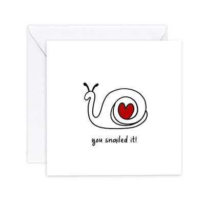 You Snailed It – Glückwunschkarte zum Prüfungspass, lustige Karte für sie/ihn – Humorkarte – Glückwünsche – an den Empfänger senden (SKU: NJ011W)