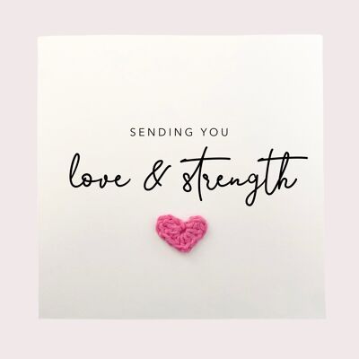 Sending you love and strength, Sympathy Card, Feel Better Soon Card, Hard Times Card, Thinking Of You Card, You Are Strong Card (SKU: SC012B)