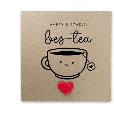 To My Bestie Happy Birthday, Funny Tea Pun Birthday Card, Happy Birthday For Her, Girl Birthday Card, Happy Birthday Friend, Birthday Card (SKU: BD027B)