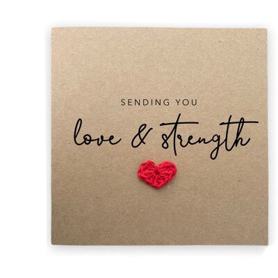 Sending you love and strength, Sympathy Card, Feel Better Soon Card, Hard Times Card, Thinking Of You Card, You Are Strong Card (SKU: SC011W)