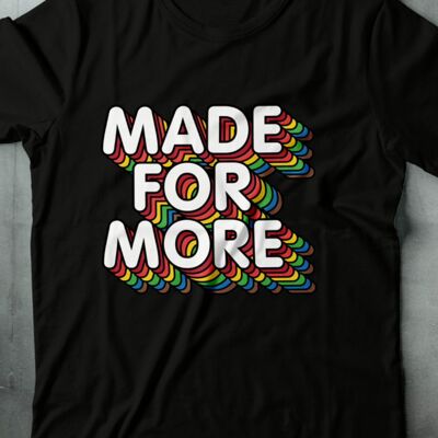 MADE FOR MORE TEE - BLACK- FEED THE HUNGRY