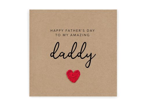 Happy Fathers Day To My Amazing Daddy, Special Dad Fathers Day Card, Best Dad Ever Card, Father Day Card For My Daddy From Baby, Kids (SKU: FD034B)