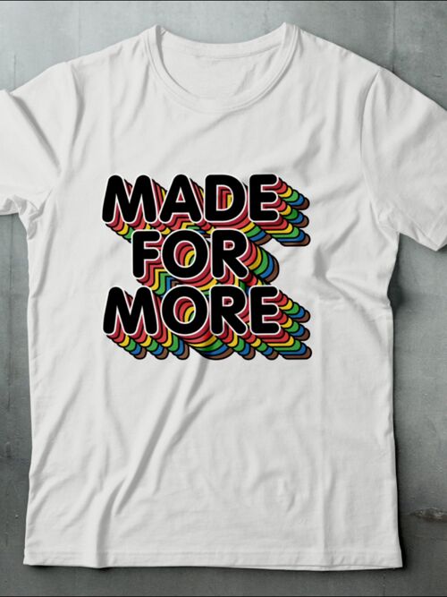 MADE FOR MORE TEE - WHITE - FEED THE HUNGRY