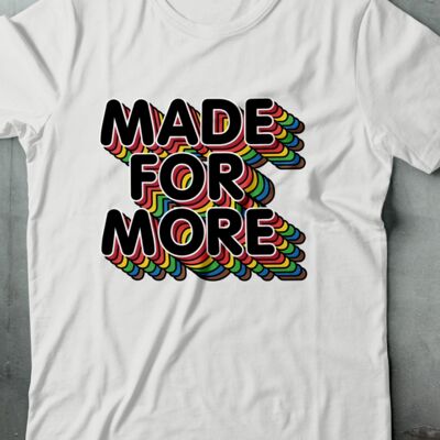 MADE FOR MORE TEE - BLANC - FEED THE HUNGRY
