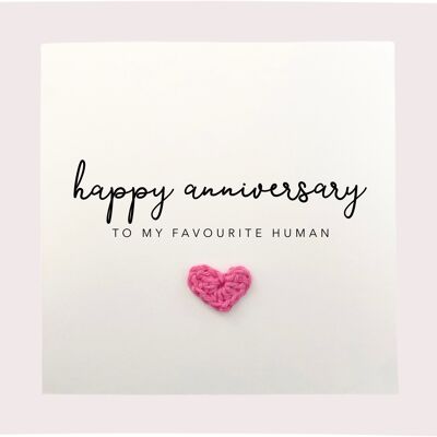 Happy Anniversary To My Favourite Human, Wedding Anniversary Card, Anniversary Card Favourite Person, Card for Partner, Wife, Husband (SKU: A038W)