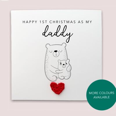 Happy 1st Christmas as my daddy card - Simple Christmas Card for dad first christmas from baby son daughter bear card  - Send to recipient (SKU: CH009W)