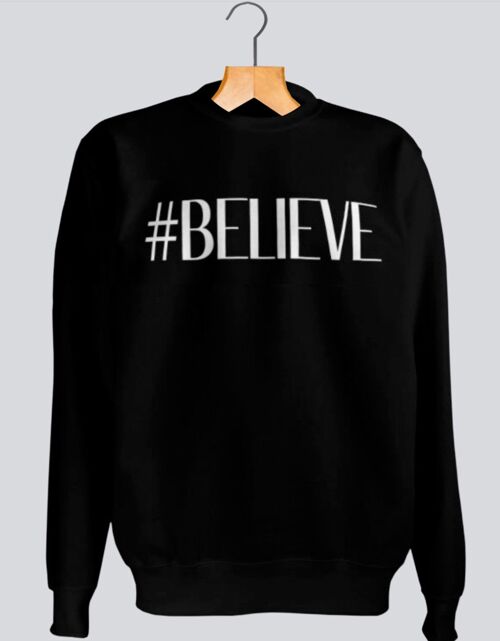 #BELIEVE Sweatshirt- BLACK/WHITE - FEED THE HUNGRY