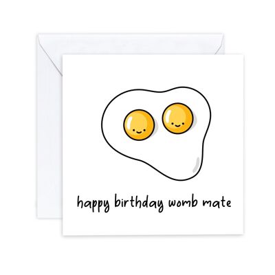 Feliz cumpleaños Womb Mate - Tarjeta de cumpleaños gemela - Tarjeta de humor divertido Egg Pun Card para Twin Best Friend Sibling - Tarjeta de cumpleaños - Enviar al destinatario (SKU: BD063W)