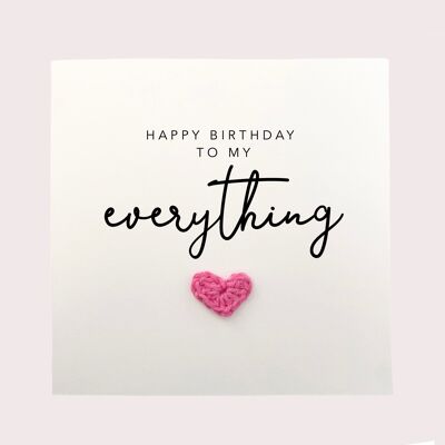 Happy Birthday To My Everything Card, Birthday Card, Birthday Card For Girlfriend, Boyfriend, Husband, Wife, Fiancé Birthday, Happy Birthday (SKU: BD140W)