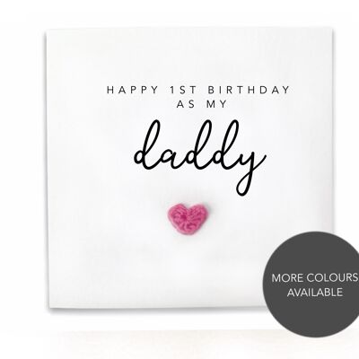 Happy 1st Birthday as my daddy  - Simple Birthday Card for dad from baby son daughter - Handmade Card for dad - Send to recipient (SKU: BD186W)