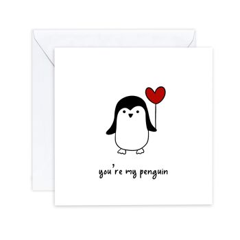 Tu es mon pingouin - Carte de pingouin Je t'aime - Carte d'anniversaire humoristique pour elle/lui - Carte d'amour simple - Envoyer au destinataire (SKU : A008W)