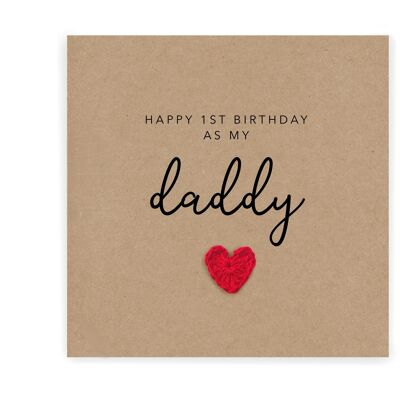 Happy 1st Birthday as my daddy  - Simple Birthday Card for dad from baby son daughter - Handmade Card for dad - Send to recipient (SKU: BD103B)