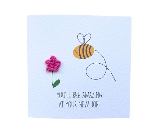 Cute Bee New Job New Role Leaving Card Funny Bee Flower - Handmade Crochet Card  - Card for her - Card for colleague -  Send to recipient (SKU: NJ017W)
