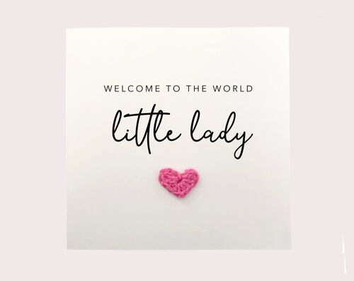 New Baby Girl Card, Little Lady New Baby Card, Baby Girl Card, Card For New Born, New Parents Congratulations Card, Welcome the world, Baby (SKU: NB088W)