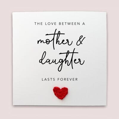 Tarjeta del día de la madre de la hija, el amor entre madre e hija dura para siempre, tarjeta del día de la madre de la hija, hija de la madre (SKU: MD041W)