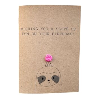 Funny Sloth Birthday Pun Card - Je vous souhaite une paresse de plaisir pour votre anniversaire - Cute Animal Birthday Card - Envoyer au destinataire (SKU: BD98B) 1