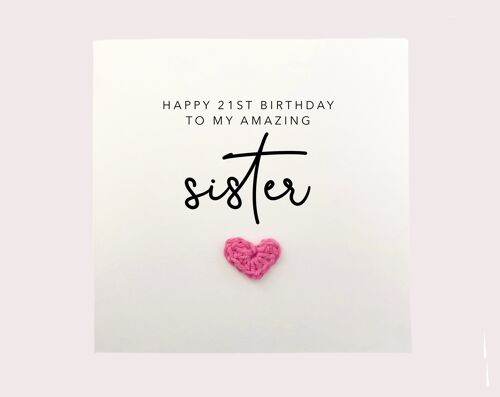 To My Amazing Sister On Her Twenty First, Sister Birthday Card, 21st Birthday Card, Birthday Card For Sister, Sibling Birthday Card, 21st (SKU: BD191W)