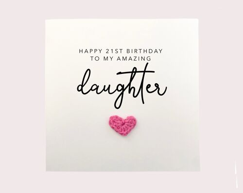 Happy 21st Birthday to my amazing daughter, Simple Birthday Card for daughter, Daughter 21st Birthday, Happy Birthday card for daughter 21 (SKU: BD192W)