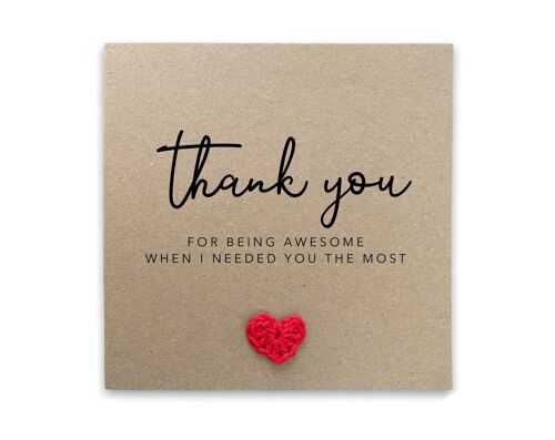 Thank You Card, Thank You For Being So Awesome When I Needed You the Most, Best Friend Thank You Card, Friend Thank You Greeting Card (SKU: TY009B)