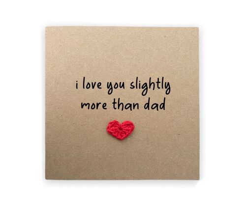 Funny Mothers Day Card, Funny Mother's Day Card, Mother's Day Card, Mothers Day Card, Funny Mum Birthday Card, Love you more than Dad, Joke (SKU: MD037)