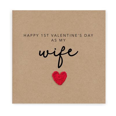 Feliz primer día de San Valentín como mi esposa, tarjeta de San Valentín para esposa Primer San Valentín, primer aniversario, primer San Valentín, enviar al destinatario (SKU: VD10B)