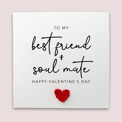 Feliz día de San Valentín para mi mejor amiga Tarjeta de alma gemela, Día de San Valentín para pareja, Día de Galentines para tu mejor amiga, novia, novio, tarjeta (SKU: VD23W)