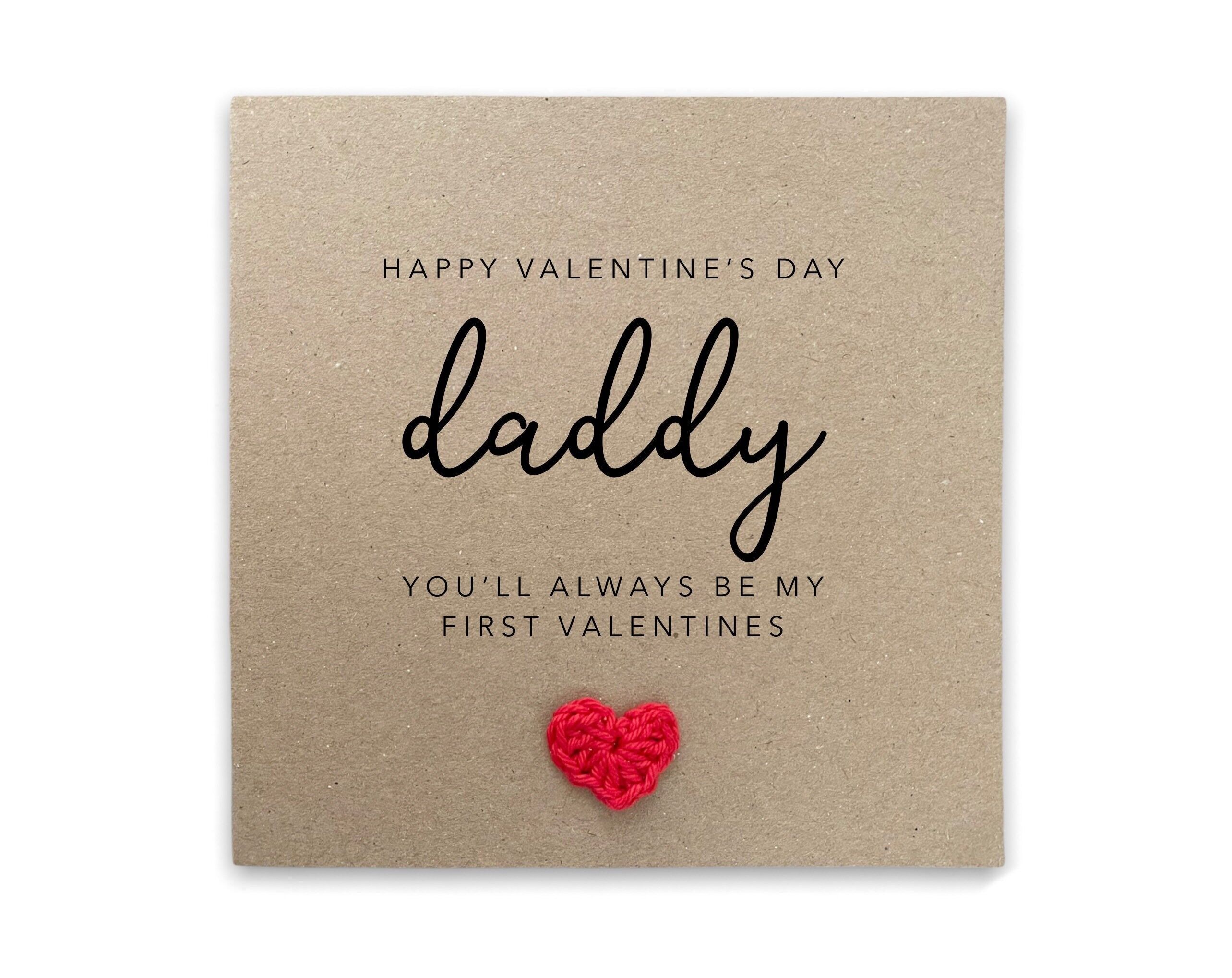 Daddy is deals my first valentine