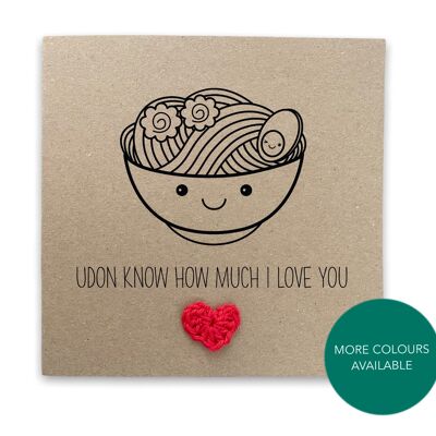 Udon I love You card - Noodle Japanese Asian funny pun card for anniversary Valentine’s Day for her / him simple - Send to recipient (SKU: A006B)