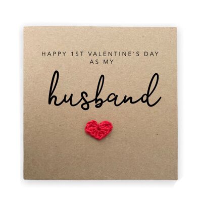 Happy 1st Valentines Day As My Husband, Valentines card for Wife First Valentines , One Year Anniversary, First Valentine's, To Recipient (SKU: VD11B)