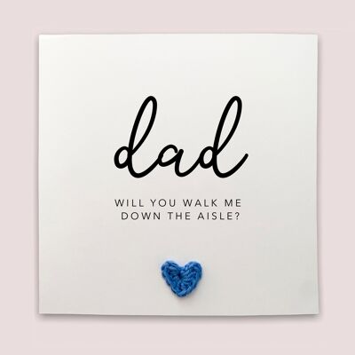 Will You Walk Me Down The Aisle, Mum, Dad, Step Dad, Mum And Dad, Wedding Will You Card, Walk Me Down The Aisle Dad Card, Grandad (SKU: WC015W)