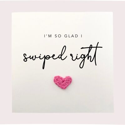 Glad I Swiped Right, Online Internet dating Anniversary card, Valentines Day, Met online, Online dating, App dating, Send to Recipient (SKU: VD25W)