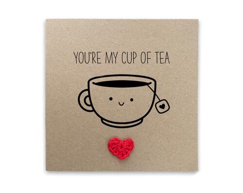 You're My Cup of Tea Funny Card Anniversary Valentines Day Card For Boyfriend Card For Girlfriend Card For Husband Kawaii Card Valentines (SKU: VD27B)