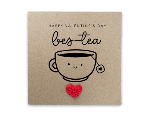 Best Friend Valentine Card For Her, Galentines Day Card For Best Friend, Happy Valentines Day Best-Tea, Funny Bestie Valentines Card, Bestie (SKU: VD28B)