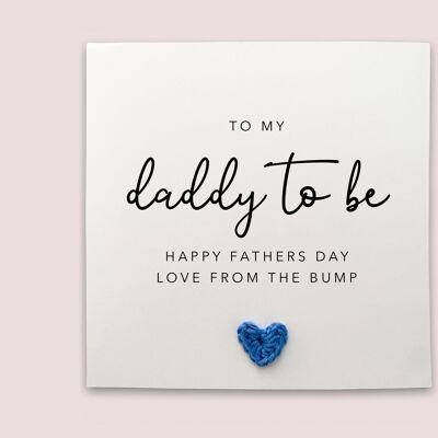 Daddy To Be Father's Day Card, For My Daddy To Be, Father's Day Card For Dad, Pregnancy Father's Day Card, Card From The Bump, Baby (SKU: FD2W)