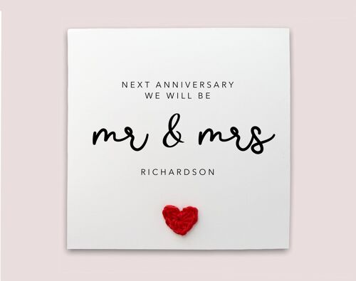 Next Anniversary We Will Be Mr and Mrs Card, Personalised Anniversary Card For My Fiancé and Fiancée, Anniversary Card For My Partner Card (SKU: A014WP)