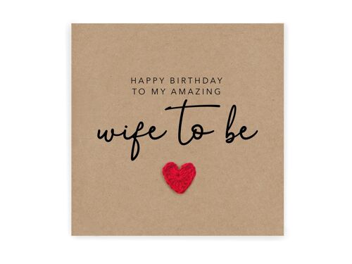 Happy Birthday My Amazing Wife To Be Card  - Simple Rustic Wife to be Birthday Card from fiancé  - Card for Fiancé   - Send to recipient (SKU: BD104B)