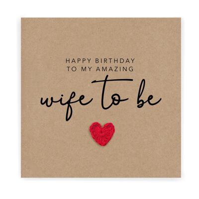 Happy Birthday My Amazing Wife To Be Card  - Simple Rustic Wife to be Birthday Card from fiancé  - Card for Fiancé   - Send to recipient (SKU: BD104B)