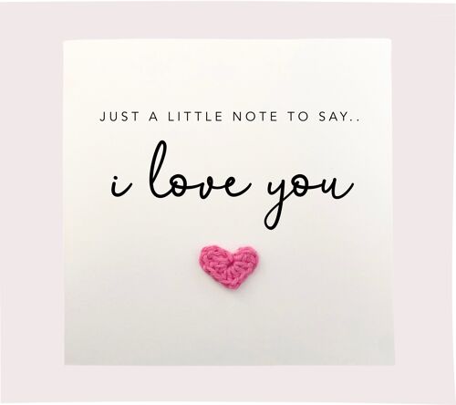 I love you Card, Simple Valentines Wedding Engagement card, Note to say I love you, Love Card, Anniversary, For Partner, Send to recipient (SKU: A032W)