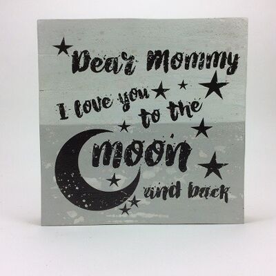 Tableau de texte 30x30 cm bordure "Dear Mommy-Moon" (VE 2)