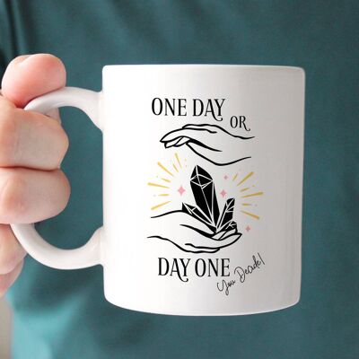 One Day or Day One Mug