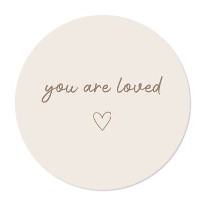Sticker you are loved on a roll of 250pcs.