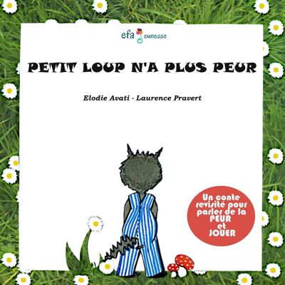 Little Wolf is no longer afraid - Children's album
