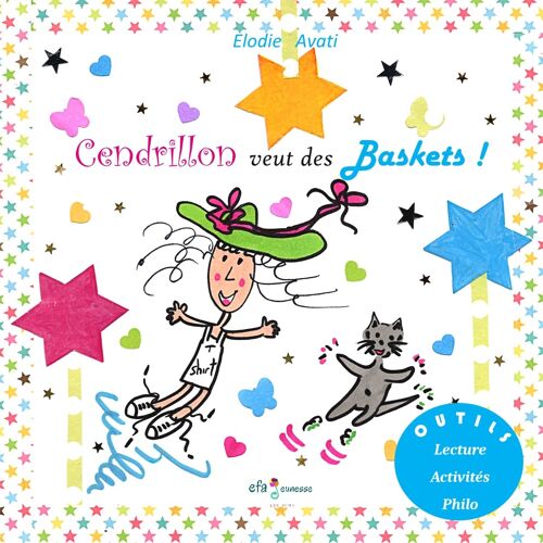 Cendrillon veut des baskets !  - Album jeunesse