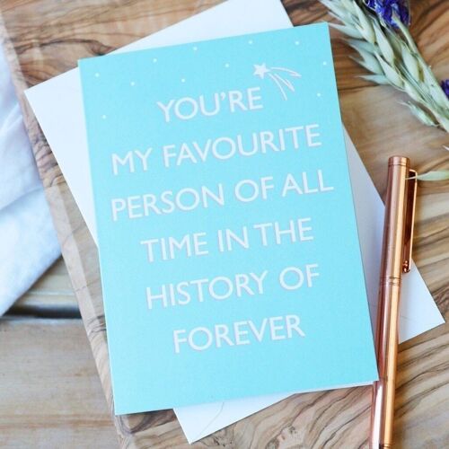 Favourite Person' Greeting Card