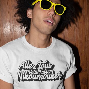 T-shirt allez tous vous faire nikoumouker 1