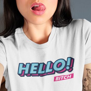 T-shirt hello bitch 1