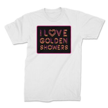 T-shirt i love golden showers 2