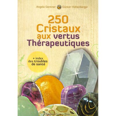250 crystals with therapeutic properties