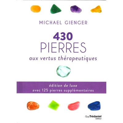 430 piedras con virtudes terapéuticas - Edición de lujo