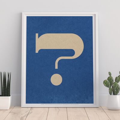 Question Mark Letters - 11X14” Premium Art Print